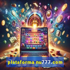 plataforma nu777.com